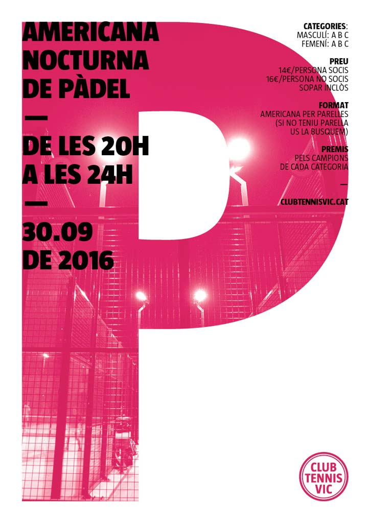 Americana Nocturna de Pàdel 30 set 2016- Club Tennis Vic